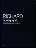 Richard serra - desenhos na casa da gavea - Ims - instituto moreira salles