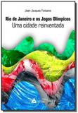 Rio de janeiro e os jogos olimpicos uma cidade rei - Prismas