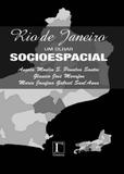 Rio de janeiro - um olhar socioespacial - Gramma editora