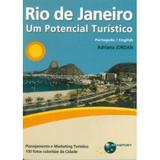 Rio de Janeiro - Um Potencial Turístico - Brasport