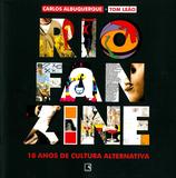 RIO FANZINE - 18 ANOS DE CULTURA ALTERNATIVA - 18 anos de cultura alternativa