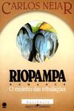 Riopampa - O Moinho das Tribulações - Editora bompastor