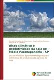 Risco climático e produtividade da soja no Médio Paranapanem - Novas edicoes academicas