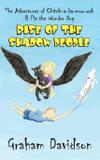 Rise of the Shadow People - Storytime lane