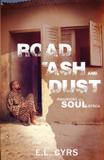 Road of Ash and Dust - Sympathy publishing, llc