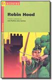 Robin hood - colecao reencontro literatura - Scipione