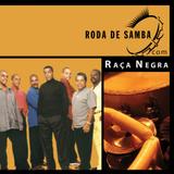 Roda De Samba - Banda Raça Negra - CD - Som livre