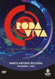 Roda Viva - Marco Antonio Bologna - Log on (dvd)