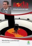 Roda Viva - Wanderley Luxemburgo - Artmosfera (dvd)