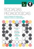 Rodadas Pedagógicas - Como o Trabalho em Redes pode Melhorar o Ensino e a Aprendizagem
