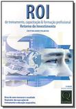 Roi: de treinamento, capacitacao formacao profis - Qualitymark
