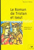 Roman de tristan et iseut - Didier/ hatier