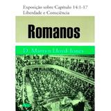 Romanos - Vol. 14 - Liberdade e Consciência - D. M. Lloyd-Jones (Brochura) - Editora pes