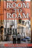Room To Roam - Grindstaff publishing