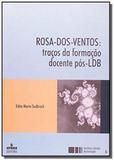 Rosa-dos-ventos: tracos da formacao docente pos-ld - Ufrgs