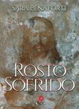 Rosto sofrido - Palavra e prece