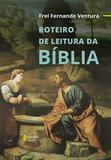 Roteiro de Leitura da Bíblia - Vozes