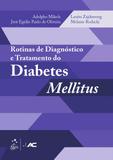 Rotinas de Diagnóstico e Tratamento do Diabetes Mellitus - Ac farmacêutica