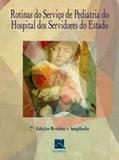 Rotinas Do Serviço De Pediatria Do Hospital Dos Servidores D - Thieme revinter
