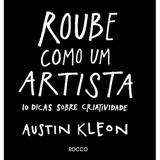Roube como um artista - O diário
