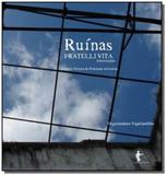 Ruinas fratelli vita - intervencoes - teoria e tec - Edufba