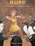 Rupi, o Menino das Cavernas - Brinque-book