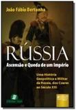 Russia - ascensao e queda de um imperio - uma hist - Jurua