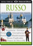 Russo - guia de conversacao para viagens - Publifolha