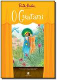 Ruth rocha apresenta o guarani - Moderna - paradidatico