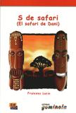 S de safari - el safari de dani - Edinumen