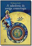 Sabedoria da antiga cosmologia - Vide