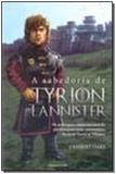 Sabedoria de Tyrion Lannister, A - Universo dos livros