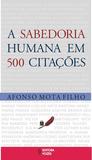 Sabedoria humana em 500 citações
