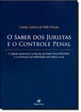 Saber dos Juristas e o Controle Penal: O Debate Doutrinário na Revista de Direito Penal - 1933-1940 - Revan
