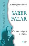 Saber falar - Como se adquire a língua?