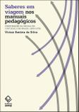 Saberes em viagem nos manuais pedagógicos
