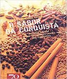 Sabor Da Conquista, O - Edicoes 70 (almedina)