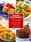 Sabores Vegetarianos: 70 Receitas Café da Manhã,Almoço,Lanches e Jantar - Europa