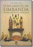 Sacerdote de Umbanda, O - Madras editora