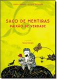 Saco de Mentiras, Paixão de Verdade - Peiropolis