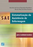 Sae - sistematizaçao da assistencia de enfermagem - Ab editora