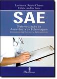 Sae- Sistematizacao Da Assistencia De Enfermagem / Chaves - Martinari