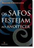 Safos Festejam ao Anoitecer, Os - Topbooks