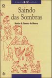 Saindo das sombras - Unicamp
