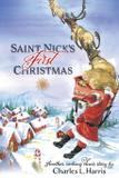Saint Nick's First Christmas - Charles l. harris