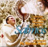Salmos Temáticos - Narrados Por Pe. Marcelo Rossi - Som livre