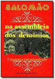 Salomão na assembleia dos demônios - Autor independente