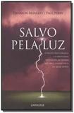 Salvo pela luz 01 - Larousse do brasil partic ltda (anhang)
