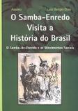 Samba-enredo visita a historia do brasil - Ciencia moderna