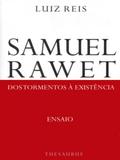 Samuel Rawet-Dos Tormentos À Existência - Thesaurus